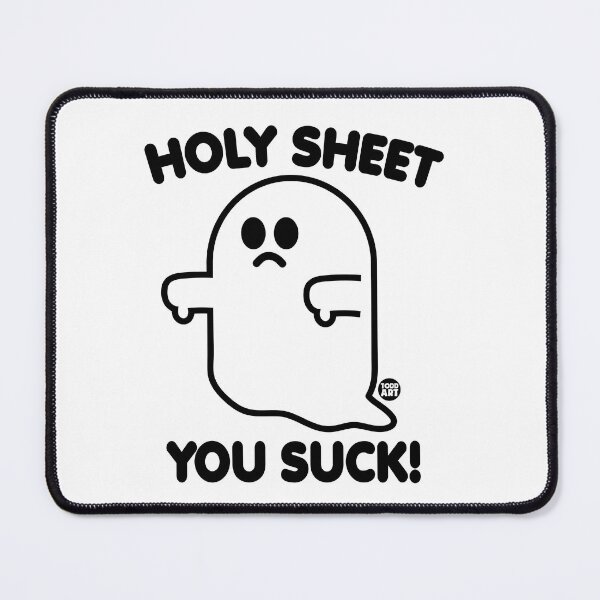 Item preview, HOLY SHEET YOU SUCK GHOST designed and sold by TODD GOLDMAN.