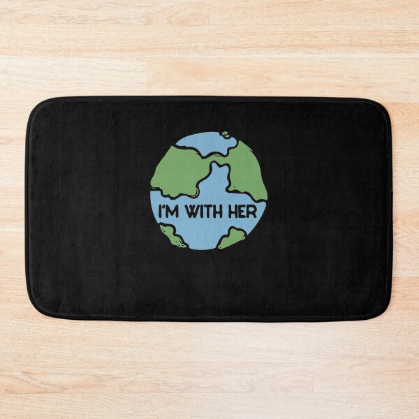 Item preview, I'm with her Earth Day designed and sold by FrictionMaxxing.