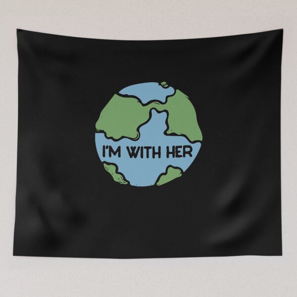 Item preview, I'm with her Earth Day designed and sold by FrictionMaxxing.