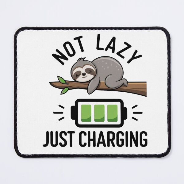 Item preview, Not Lazy Just Charging Sloth designed and sold by Krieghorn.