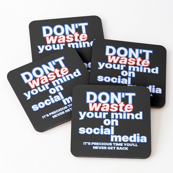 Item preview, SOCIAL MEDIA DON'T WASTE YOUR MIND designed and sold by Marni Scofidio Desi9ns.