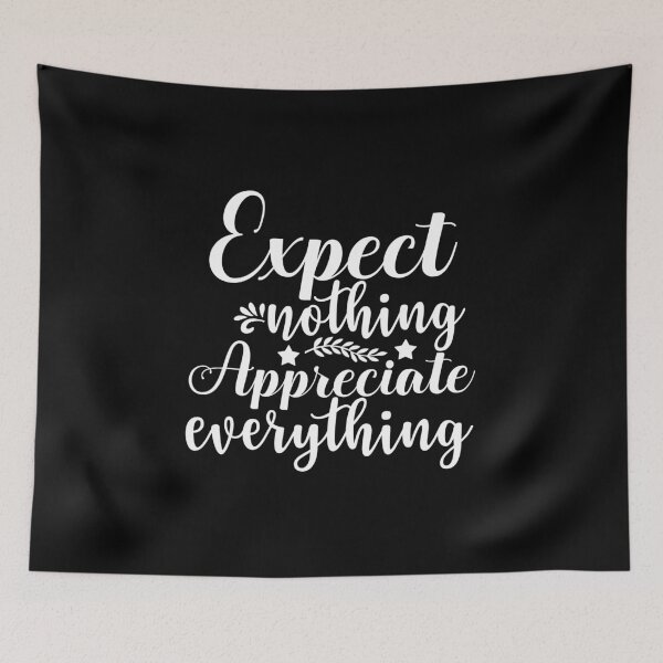 Item preview, Expect nothing appreciate everything designed and sold by pnkpopcorn.