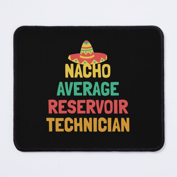 Item preview, Not Your Average Reservoir Technician designed and sold by orlumbuspirate.