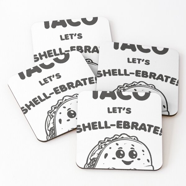 Item preview, Taco Time: Let's Shell-ebrate! designed and sold by Aceofspace3000.