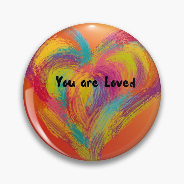Item preview, You are Loved designed and sold by tomorrowsart.