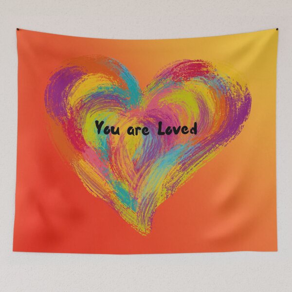 Item preview, You are Loved designed and sold by tomorrowsart.