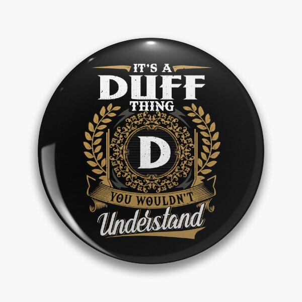 Item preview, It Is A Duff Thing You Wouldnt Understand  designed and sold by Huck-me.