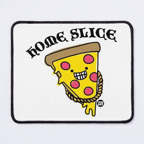 Item preview, HOME SLICE PIZZA designed and sold by TODD GOLDMAN.