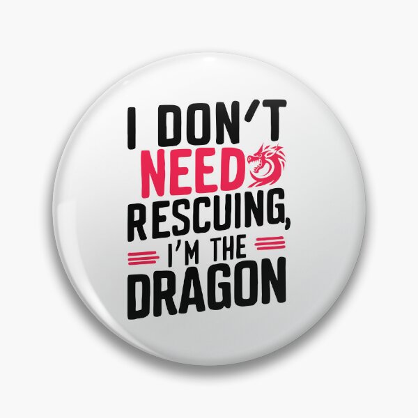 Artikelvorschau, Ich muss nicht gerettet werden, ich bin der Drache entworfen und verkauft von wickedsticker.