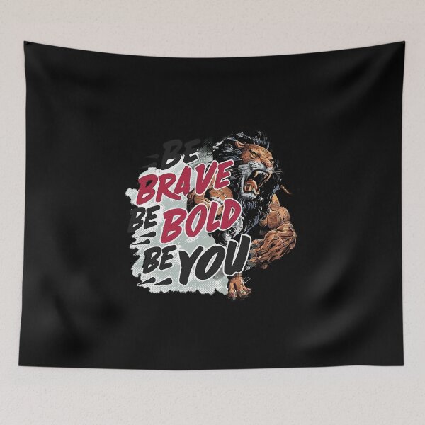 Item preview, BE BRAVE, BE BOLD, BE YOU! designed and sold by NebulaWhimsy.