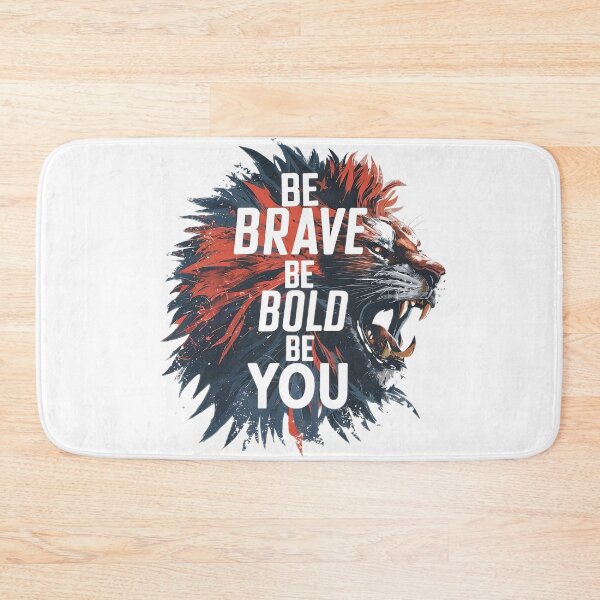 Item preview, BE BRAVE, BE BOLD, BE YOU! designed and sold by NebulaWhimsy.