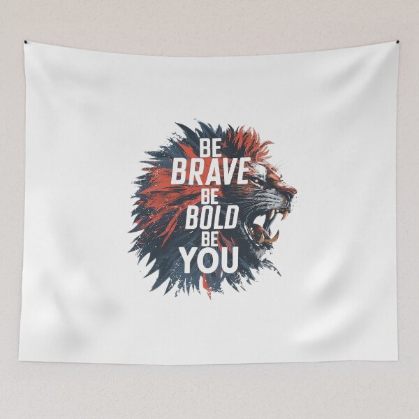 Item preview, BE BRAVE, BE BOLD, BE YOU! designed and sold by NebulaWhimsy.