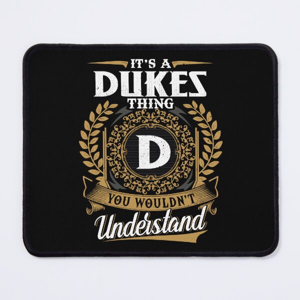 Item preview, It Is A Dukes Thing You Wouldnt Understand  designed and sold by Huck-me.