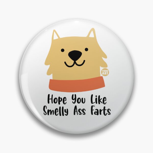 Item preview, HOPE YOU LIKE SMELLY FARTS DOG designed and sold by TODD GOLDMAN.
