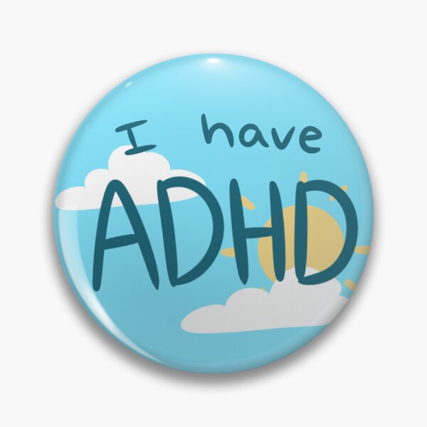 Item preview, I have ADHD alert designed and sold by dreamsclouds.