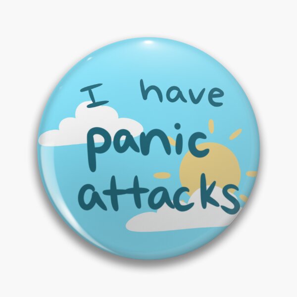 Item preview, I have panic attacks alert designed and sold by dreamsclouds.