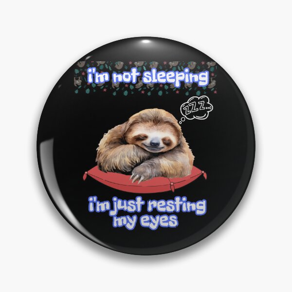 Item preview, I'm not sleeping I'm not resting my eyes designed and sold by Imagin8Graphic.