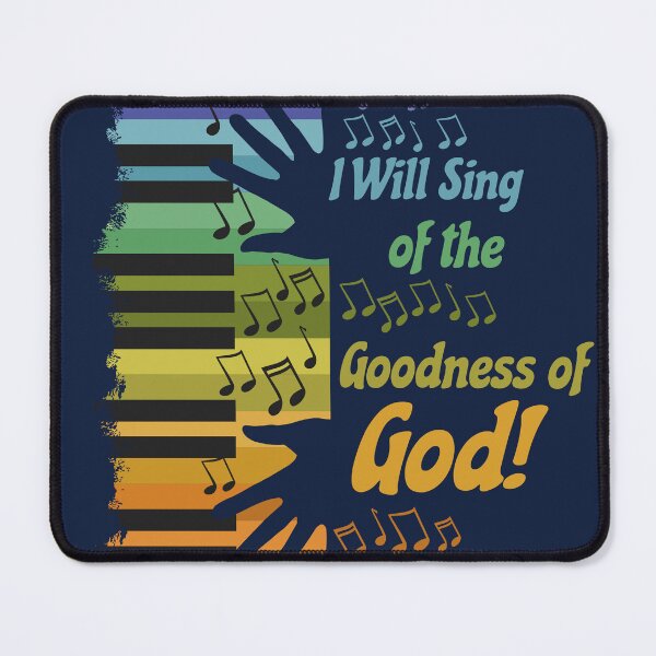 Item preview, I Will Sing of the Goodness of God piano keys music designed and sold by No1Equestrian.