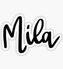 Mila Name Gifts & Merchandise | Redbubble