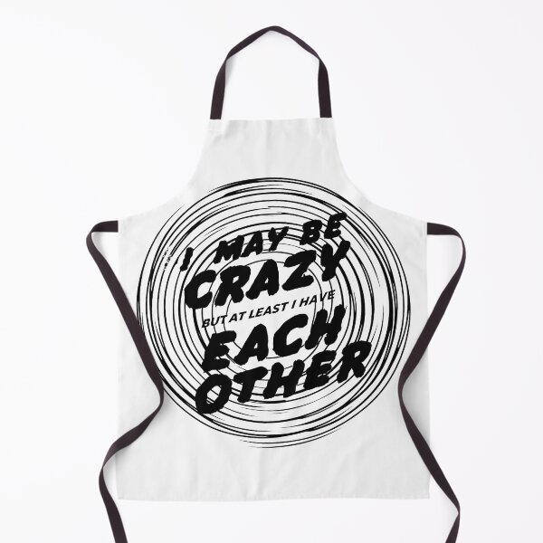 Item preview, I may be crazy but at least I have each other designed and sold by JackrabbitPub.