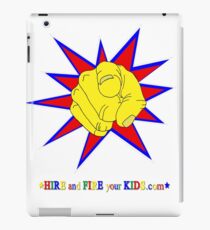 Hire and Fire your Kids - chore app merchandise iPad Case/Skin