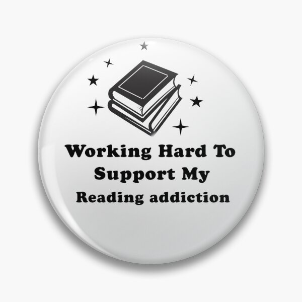 Item preview, Working Hard To Support My Reading Addiction Book Aesthetic Book Lover Sayings designed and sold by artzaka.