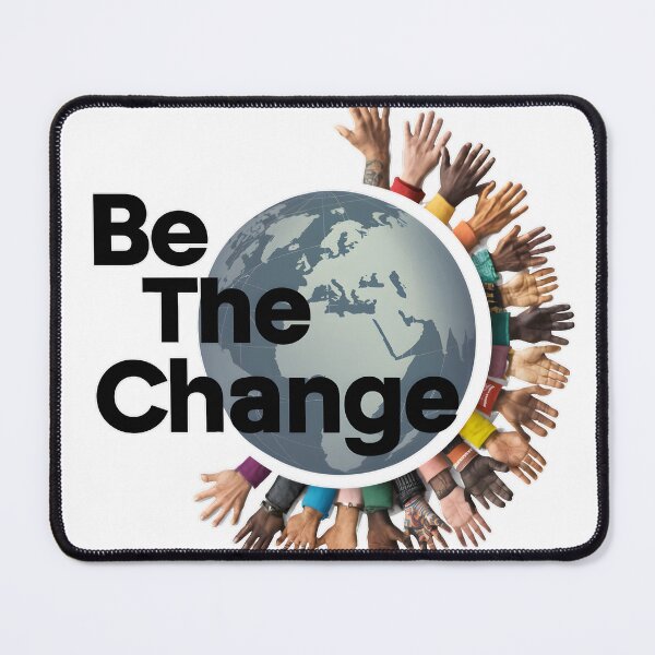 Item preview, Be the Change: Empowering Global Action designed and sold by MillennialVibe.