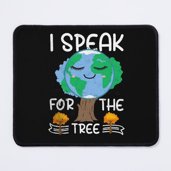 Item preview, i speak for trees earth day save earth inspiration hippie designed and sold by ChromaticBlend.