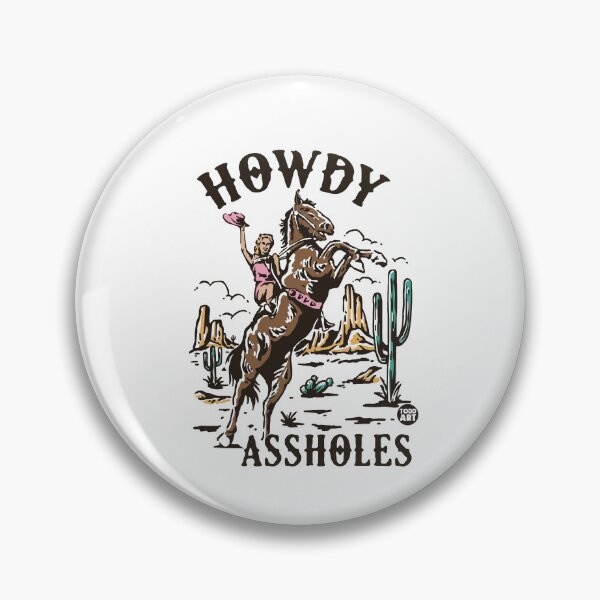 Item preview, howdy assholes designed and sold by TODD GOLDMAN.