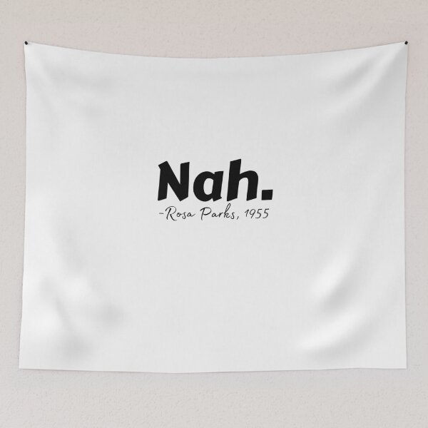 Item preview, Nah. Rosa Parks  designed and sold by CharmStudio.