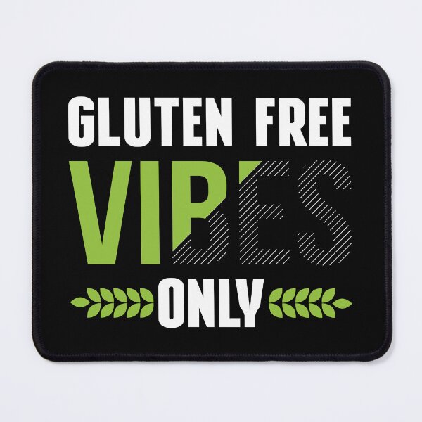 Item preview, "Gluten-free VIBES only" t shirt designed and sold by MyGluteesFree77.