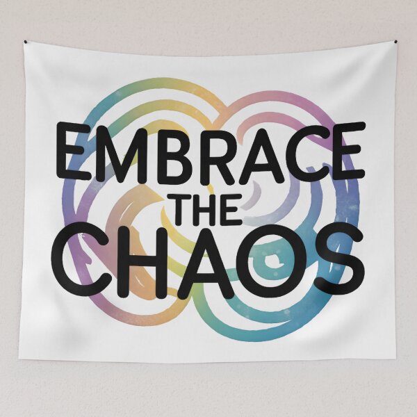Item preview, Embrace the Chaos: Mental Health Artwork designed and sold by MillennialVibe.