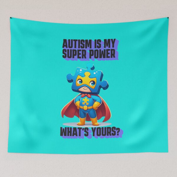Item preview, Autism is my Super Power designed and sold by TboneTreasures.