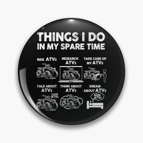 Item preview, Things I do In My Spare Time ATV Lover Quad Biking Gifts designed and sold by 365CarMods Official.