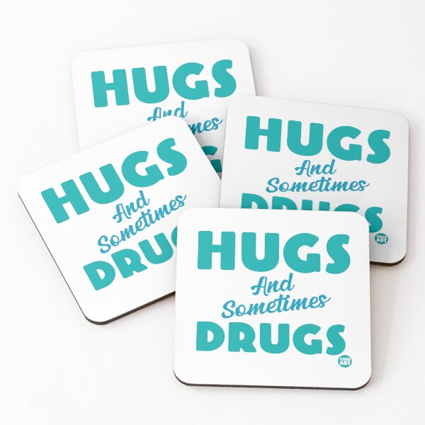 Artikelvorschau, HUGS SOMETIMES DRUGS entworfen und verkauft von TODD GOLDMAN.
