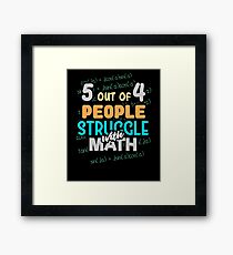 5 Out Of 4 People Framed Print