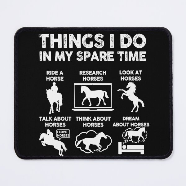 Item preview, Things I do In My Spare Time Horse Hobby Riding designed and sold by 365CarMods Official.