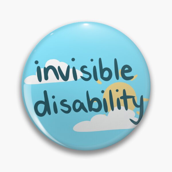 Item preview, Invisible disability alert designed and sold by dreamsclouds.