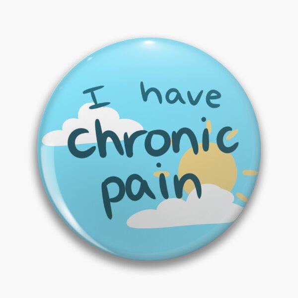 Item preview, I have chronic pain alert designed and sold by dreamsclouds.