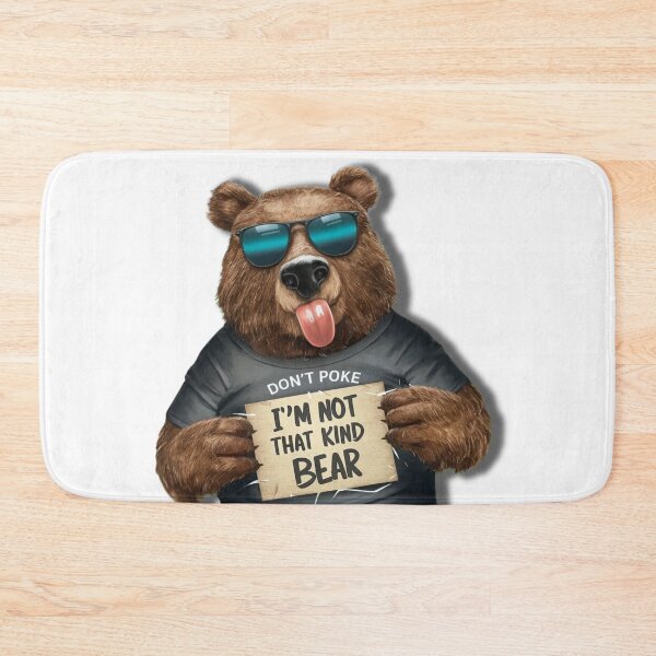 Item preview, Dont poke the bear funny graphic  designed and sold by Lunaawga.