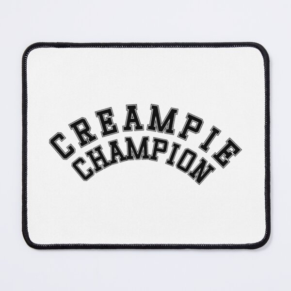 Item preview, CREAMPIE CHAMPION designed and sold by mindworldz.