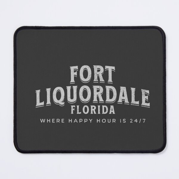 Item preview, Fort Liquordale (Florida) 24/7 Happy Hour designed and sold by redhydrant.