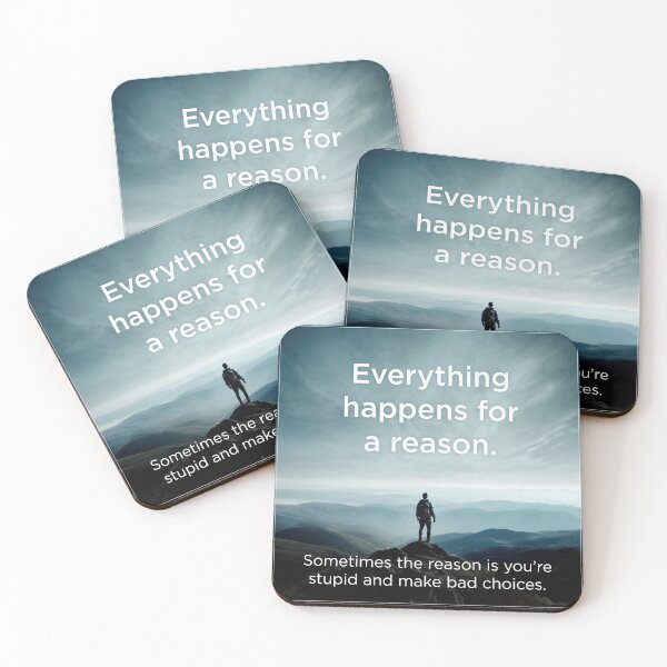 Item preview, Everything Hpappens For A Reason - Funny Joke Signs designed and sold by -Koleidescope.