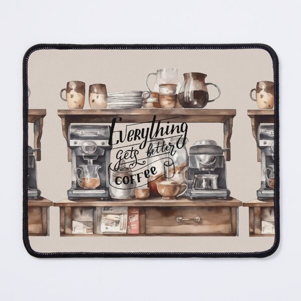 Item preview, Everything Gets Better with Coffee! designed and sold by TidyKitchenInc.