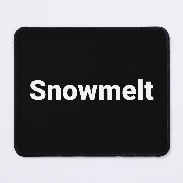 Item preview, Snowmelt designed and sold by Text-based T-Shirts and Gifts.