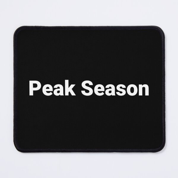 Item preview, Peak Season designed and sold by Text-based T-Shirts and Gifts.