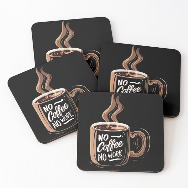 Item preview, No Coffee No Work 2 designed and sold by Psycho-Crazy.