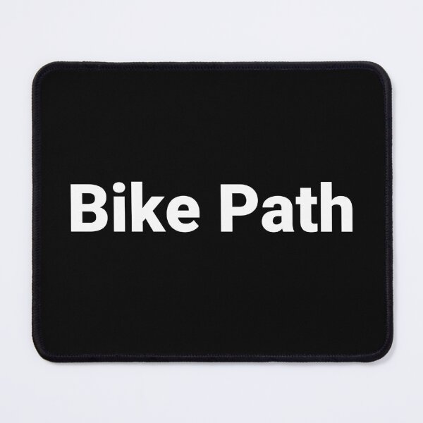 Item preview, Bike Path designed and sold by Text-based T-Shirts and Gifts.