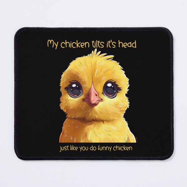 Item preview, My chicken tilts it's head just like you do funny chicken  designed and sold by ArtFeverShop.