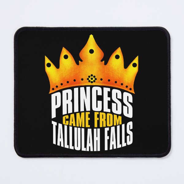 Item preview, Princess Came From Tallulah Falls, Tallulah Falls Georgia designed and sold by MoMidoStore.